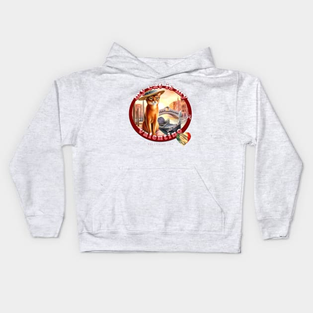 My Cat Is My Valentino Abyssinian Life 34A Kids Hoodie by catsloveart